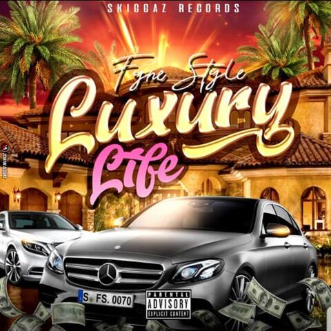 Luxury Life