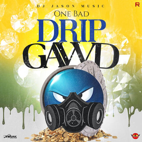 Drip Gawd