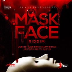 Maskface Riddim