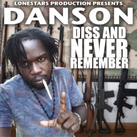 Diss And Never Remember