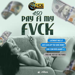 Pay Fi My Fvck