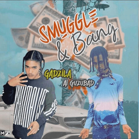 Smuggle & Bang