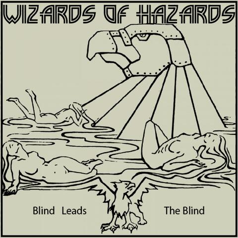 Blind Leads the Blind