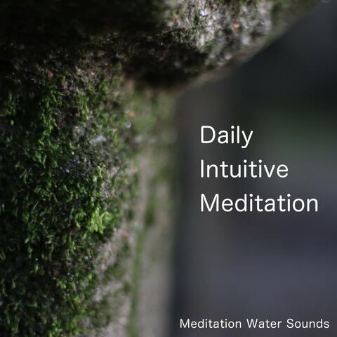 Daily Intuitive Meditation
