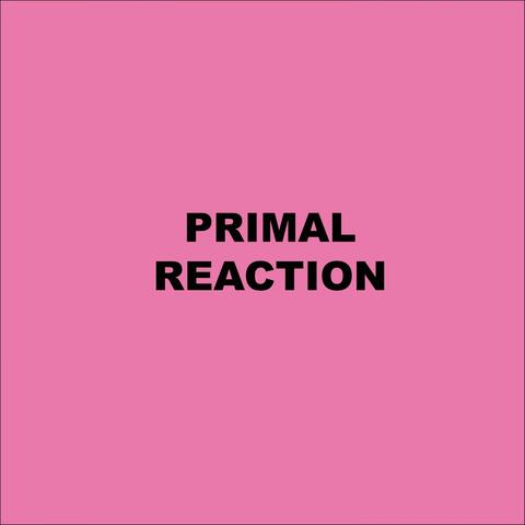 Primal Reaction