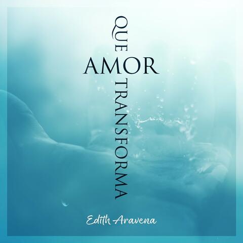 Amor Que Transforma