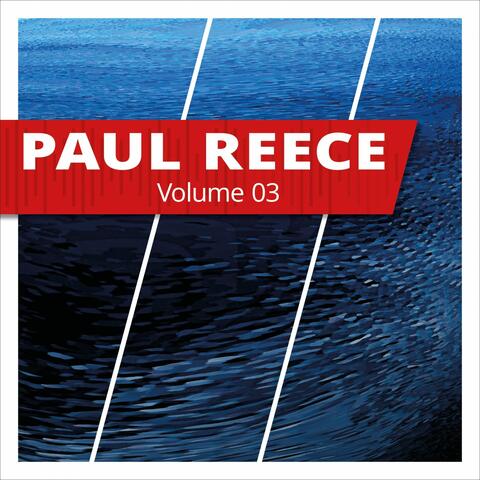 Paul Reece, Vol. 3