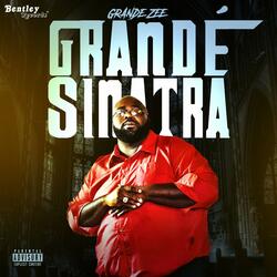 Grandé Sinatra