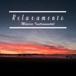Musica Calma para Relaxamento Profundo