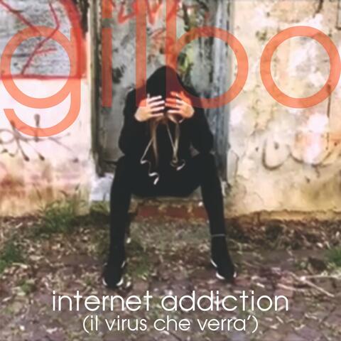 Internet Addiction (Il virus che verrá)