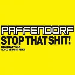 Stop That Shit!