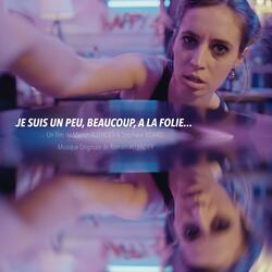 Je suis un peu, beaucoup, à la folie...