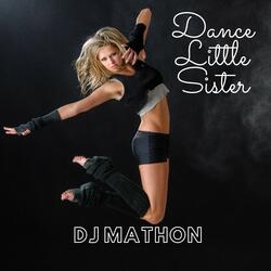 Dance Little Sister