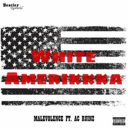 White Amerikkka