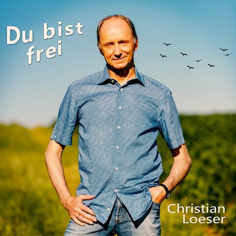 Du bist frei