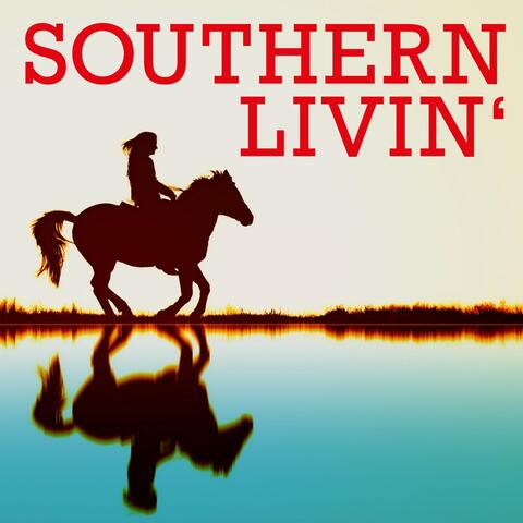 Southern Livin'