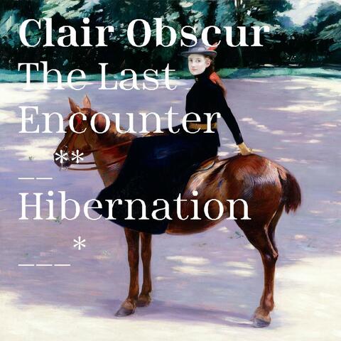 The Last Encounter / Hibernation