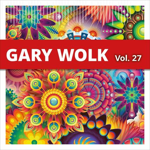 Gary Wolk, Vol. 27