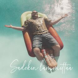 Sadekin lämmittää