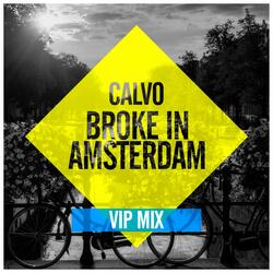 Broke in Amsterdam