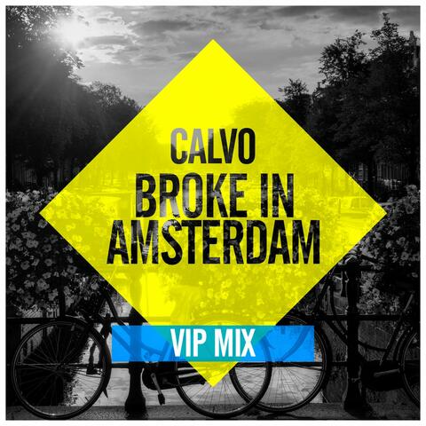 Broke in Amsterdam