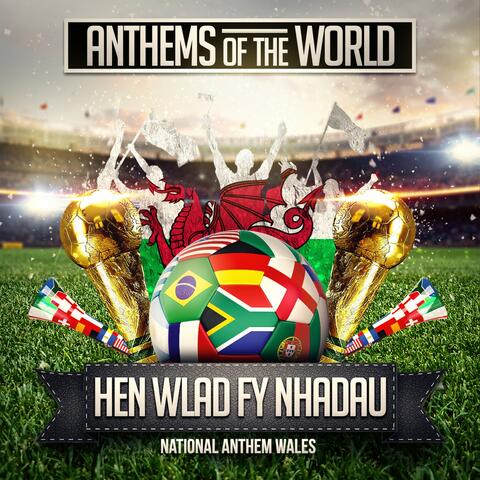 Hen Wlad Fy Nhadau