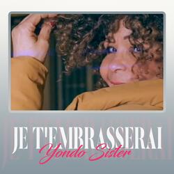 Je t'embrasserai