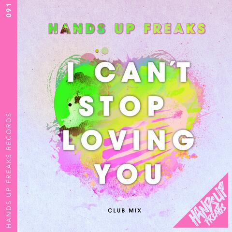 I Can't Stop Loving You