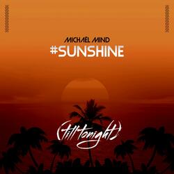#sunshine (Till Tonight)