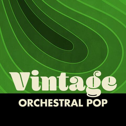 Vintage Orchestral Pop