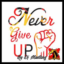 Never Give Up