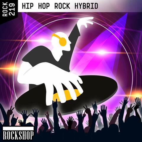 Hip Hop Rock Hybrid
