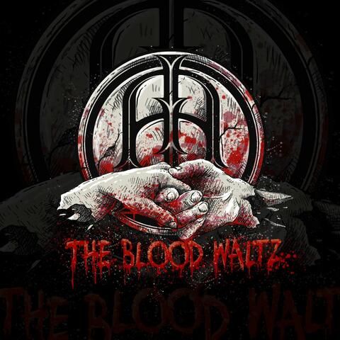 The Blood Waltz