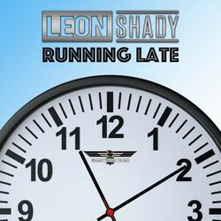 Running Late