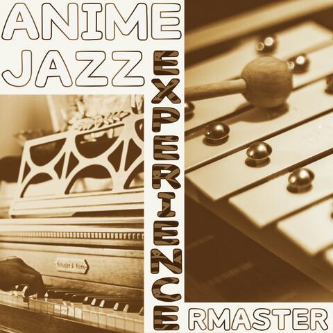Anime Jazz Experience