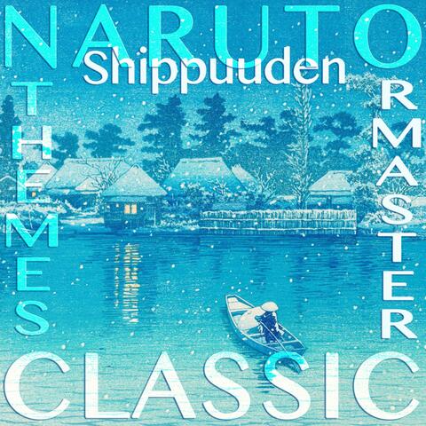 Naruto Shippuuden Themes Classic