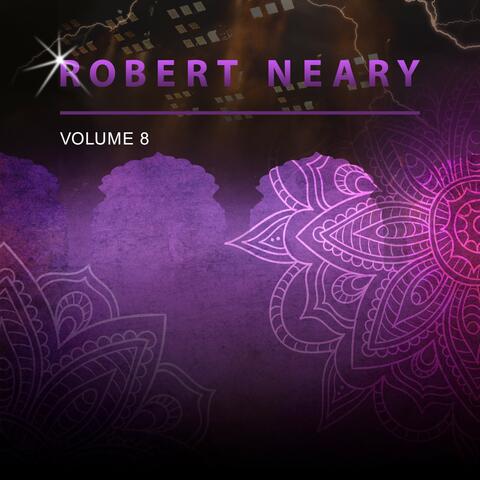 Robert Neary, Vol. 8