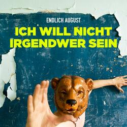 Ich will nicht irgendwer sein