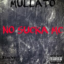 No Sucka MC