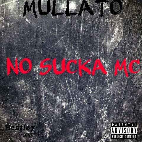 No Sucka MC