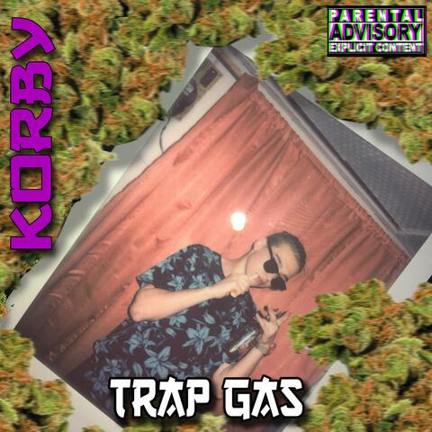 Trap Gas