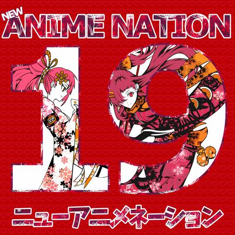 New Anime Nation, Vol. 19
