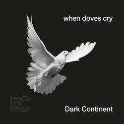 When Doves Cry