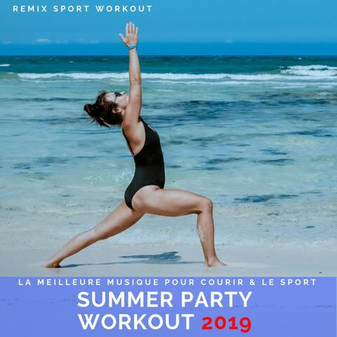 Summer Party Workout 2019
