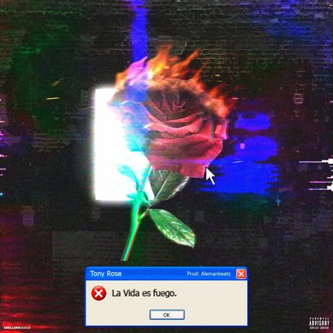 La Vida Es Fuego