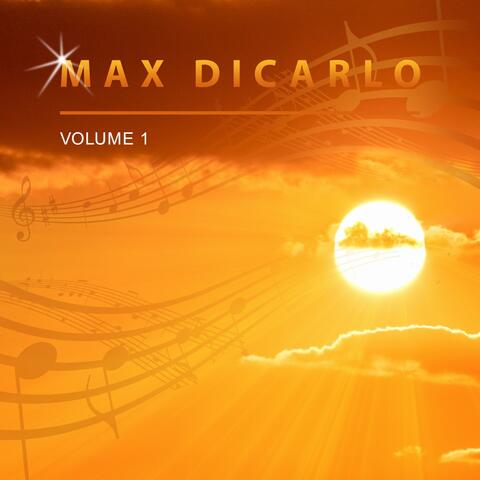 Max Dicarlo, Vol. 1