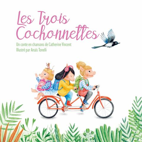 Les trois cochonnettes