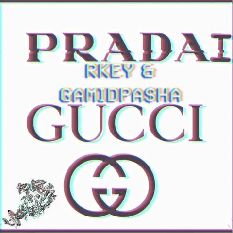 Prada I Gucci