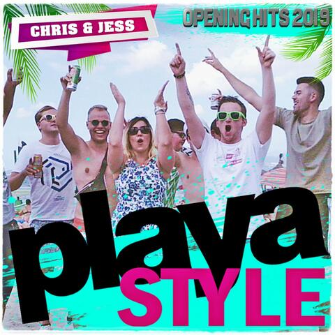 Playa Style (Auf das Leben [Mallorcastyle] / Super Geil! / Bier sind immer für dich da! / Summer [Mallorca Mix 2018] / Gut zu Vögeln)