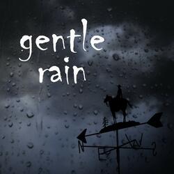 Gentle Rain (No Thunder Sounds), Pt.30